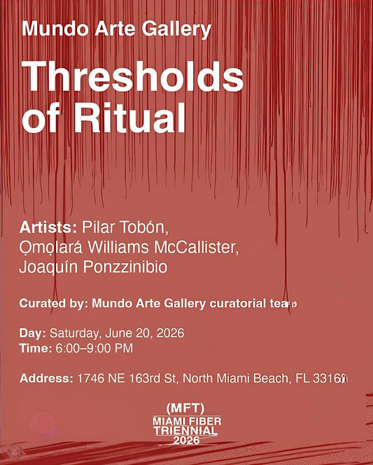 Thresholds of Ritual — original Miami Fiber Triennial 2026 announcement